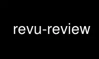 Run revu-review in OnWorks free hosting provider over Ubuntu Online, Fedora Online, Windows online emulator or MAC OS online emulator