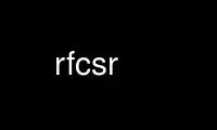 Run rfcsr in OnWorks free hosting provider over Ubuntu Online, Fedora Online, Windows online emulator or MAC OS online emulator