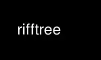Run rifftree in OnWorks free hosting provider over Ubuntu Online, Fedora Online, Windows online emulator or MAC OS online emulator