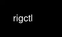 Run rigctl in OnWorks free hosting provider over Ubuntu Online, Fedora Online, Windows online emulator or MAC OS online emulator