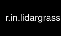 Run r.in.lidargrass in OnWorks free hosting provider over Ubuntu Online, Fedora Online, Windows online emulator or MAC OS online emulator