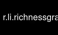 Run r.li.richnessgrass in OnWorks free hosting provider over Ubuntu Online, Fedora Online, Windows online emulator or MAC OS online emulator