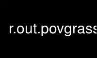 Run r.out.povgrass in OnWorks free hosting provider over Ubuntu Online, Fedora Online, Windows online emulator or MAC OS online emulator