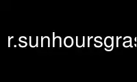 Run r.sunhoursgrass in OnWorks free hosting provider over Ubuntu Online, Fedora Online, Windows online emulator or MAC OS online emulator