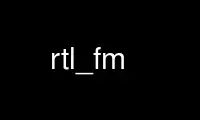 Run rtl_fm in OnWorks free hosting provider over Ubuntu Online, Fedora Online, Windows online emulator or MAC OS online emulator