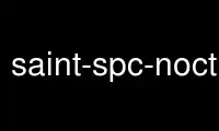 Run saint-spc-noctrl in OnWorks free hosting provider over Ubuntu Online, Fedora Online, Windows online emulator or MAC OS online emulator