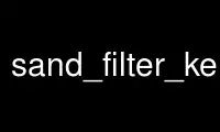 Run sand_filter_kernel in OnWorks free hosting provider over Ubuntu Online, Fedora Online, Windows online emulator or MAC OS online emulator