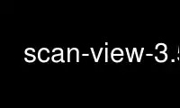ເປີດໃຊ້ scan-view-3.5 ໃນ OnWorks ຜູ້ໃຫ້ບໍລິການໂຮດຕິ້ງຟຣີຜ່ານ Ubuntu Online, Fedora Online, Windows online emulator ຫຼື MAC OS online emulator
