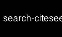 Run search-citeseer in OnWorks free hosting provider over Ubuntu Online, Fedora Online, Windows online emulator or MAC OS online emulator