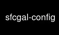 Run sfcgal-config in OnWorks free hosting provider over Ubuntu Online, Fedora Online, Windows online emulator or MAC OS online emulator