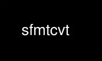 Run sfmtcvt in OnWorks free hosting provider over Ubuntu Online, Fedora Online, Windows online emulator or MAC OS online emulator