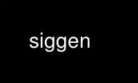Run siggen in OnWorks free hosting provider over Ubuntu Online, Fedora Online, Windows online emulator or MAC OS online emulator