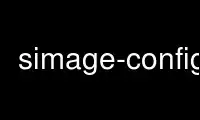 Run simage-config in OnWorks free hosting provider over Ubuntu Online, Fedora Online, Windows online emulator or MAC OS online emulator