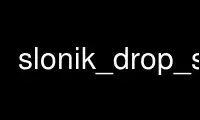 Run slonik_drop_set in OnWorks free hosting provider over Ubuntu Online, Fedora Online, Windows online emulator or MAC OS online emulator