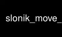 Run slonik_move_set in OnWorks free hosting provider over Ubuntu Online, Fedora Online, Windows online emulator or MAC OS online emulator