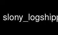 Run slony_logshipping in OnWorks free hosting provider over Ubuntu Online, Fedora Online, Windows online emulator or MAC OS online emulator