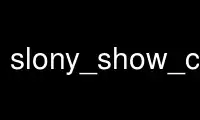 Run slony_show_configuration in OnWorks free hosting provider over Ubuntu Online, Fedora Online, Windows online emulator or MAC OS online emulator