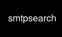 Run smtpsearch in OnWorks free hosting provider over Ubuntu Online, Fedora Online, Windows online emulator or MAC OS online emulator