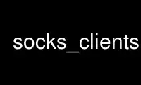 Run socks_clients in OnWorks free hosting provider over Ubuntu Online, Fedora Online, Windows online emulator or MAC OS online emulator