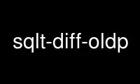 Run sqlt-diff-oldp in OnWorks free hosting provider over Ubuntu Online, Fedora Online, Windows online emulator or MAC OS online emulator