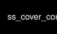Run ss_cover_conv in OnWorks free hosting provider over Ubuntu Online, Fedora Online, Windows online emulator or MAC OS online emulator
