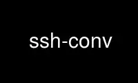 Run ssh-conv in OnWorks free hosting provider over Ubuntu Online, Fedora Online, Windows online emulator or MAC OS online emulator