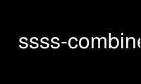 Run ssss-combine in OnWorks free hosting provider over Ubuntu Online, Fedora Online, Windows online emulator or MAC OS online emulator