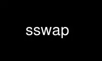 Run sswap in OnWorks free hosting provider over Ubuntu Online, Fedora Online, Windows online emulator or MAC OS online emulator