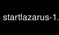 Run startlazarus-1.6 in OnWorks free hosting provider over Ubuntu Online, Fedora Online, Windows online emulator or MAC OS online emulator