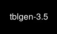 Chạy tblgen-3.5 trong nhà cung cấp dịch vụ lưu trữ miễn phí OnWorks trên Ubuntu Online, Fedora Online, trình giả lập trực tuyến Windows hoặc trình mô phỏng trực tuyến MAC OS