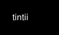 Run tintii in OnWorks free hosting provider over Ubuntu Online, Fedora Online, Windows online emulator or MAC OS online emulator