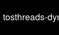 Запустите приложение tosthreads-dynamic-app в бесплатном хостинг-провайдере OnWorks через Ubuntu Online, Fedora Online, онлайн-эмулятор Windows или онлайн-эмулятор MAC OS