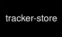 Exécutez tracker-store dans le fournisseur d'hébergement gratuit OnWorks sur Ubuntu Online, Fedora Online, l'émulateur en ligne Windows ou l'émulateur en ligne MAC OS