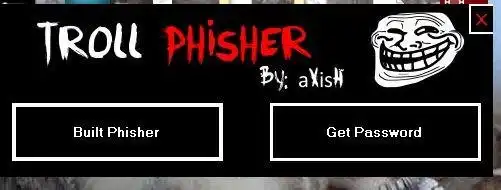 Download web tool or web app Troll Phisher