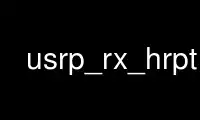 Run usrp_rx_hrpt in OnWorks free hosting provider over Ubuntu Online, Fedora Online, Windows online emulator or MAC OS online emulator