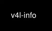 Run v4l-info in OnWorks free hosting provider over Ubuntu Online, Fedora Online, Windows online emulator or MAC OS online emulator