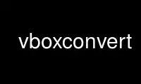 Run vboxconvert in OnWorks free hosting provider over Ubuntu Online, Fedora Online, Windows online emulator or MAC OS online emulator