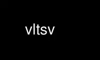 เรียกใช้ vltsv ในผู้ให้บริการโฮสต์ฟรีของ OnWorks ผ่าน Ubuntu Online, Fedora Online, โปรแกรมจำลองออนไลน์ของ Windows หรือโปรแกรมจำลองออนไลน์ของ MAC OS