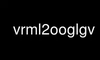 Run vrml2ooglgv in OnWorks free hosting provider over Ubuntu Online, Fedora Online, Windows online emulator or MAC OS online emulator