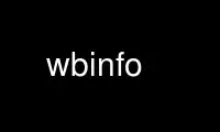 Run wbinfo in OnWorks free hosting provider over Ubuntu Online, Fedora Online, Windows online emulator or MAC OS online emulator