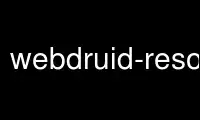 ດໍາເນີນການ webdruid-resolve ໃນ OnWorks ຜູ້ໃຫ້ບໍລິການໂຮດຕິ້ງຟຣີຜ່ານ Ubuntu Online, Fedora Online, Windows online emulator ຫຼື MAC OS online emulator