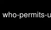 Run who-permits-upload in OnWorks free hosting provider over Ubuntu Online, Fedora Online, Windows online emulator or MAC OS online emulator