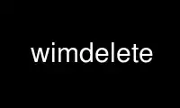 قم بتشغيل wimdelete في مزود استضافة OnWorks المجاني عبر Ubuntu Online أو Fedora Online أو محاكي Windows عبر الإنترنت أو محاكي MAC OS عبر الإنترنت