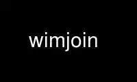 เรียกใช้ wimjoin ในผู้ให้บริการโฮสต์ฟรีของ OnWorks ผ่าน Ubuntu Online, Fedora Online, โปรแกรมจำลองออนไลน์ของ Windows หรือโปรแกรมจำลองออนไลน์ของ MAC OS