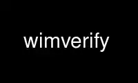 Запустите wimverify в бесплатном хостинг-провайдере OnWorks через Ubuntu Online, Fedora Online, онлайн-эмулятор Windows или онлайн-эмулятор MAC OS