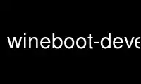 ດໍາເນີນການ wineboot-development ໃນ OnWorks ຜູ້ໃຫ້ບໍລິການໂຮດຕິ້ງຟຣີຜ່ານ Ubuntu Online, Fedora Online, Windows online emulator ຫຼື MAC OS online emulator