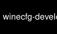 Run winecfg-development in OnWorks free hosting provider over Ubuntu Online, Fedora Online, Windows online emulator or MAC OS online emulator