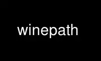 Patakbuhin ang winepath sa OnWorks na libreng hosting provider sa Ubuntu Online, Fedora Online, Windows online emulator o MAC OS online emulator