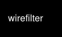 Voer wirefilter uit in de gratis hostingprovider van OnWorks via Ubuntu Online, Fedora Online, Windows online emulator of MAC OS online emulator