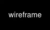 Execute wireframe no provedor de hospedagem gratuita OnWorks no Ubuntu Online, Fedora Online, emulador online do Windows ou emulador online do MAC OS